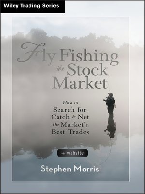 cover image of Fly Fishing the Stock Market